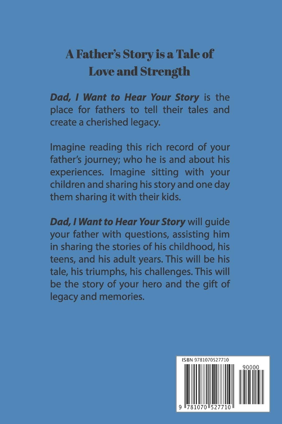 EchoBooks™: I Want to Hear Your Story Dad